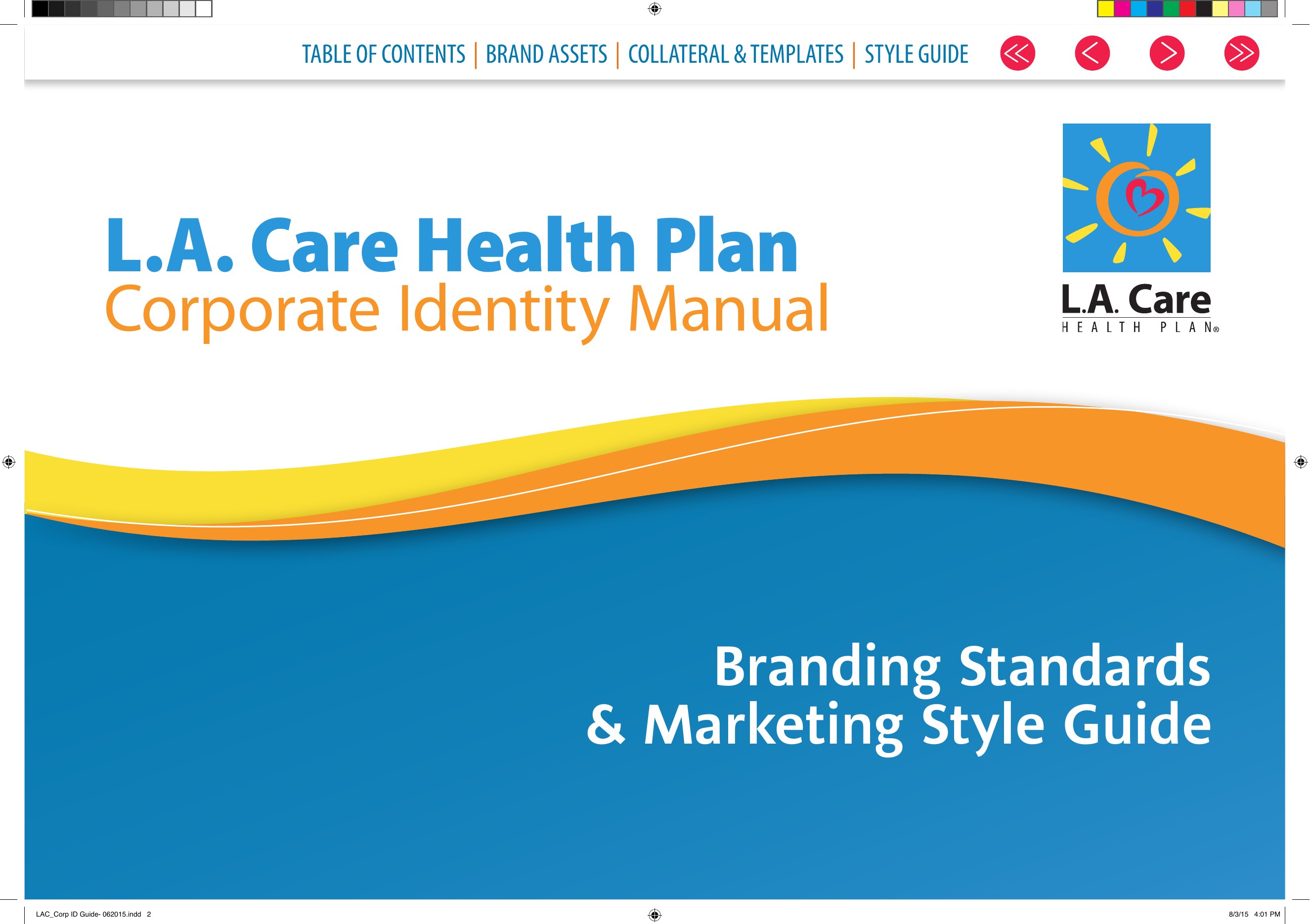 Cover of the L.A. Care Corporate Identity Manual and Marketing Style Guide